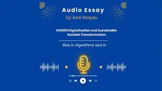 Audio Essay on Bias in Algorithms and AI