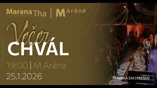 Marana Tha - Januárový Večer Chvál