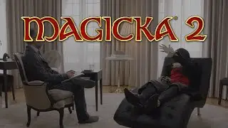 Magicka 2 - An Interview Without the Vampire [EU]