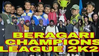 Beragari champions league 2k25 🏏🏏 Final Day 