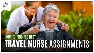 How to Find the BEST Travel Nurse Assignments (Step-by-Step Guide) | Cambay Healthcare