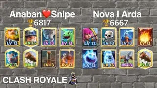 Anaban❤️Snipe vs Nova I Arda ［Clash Royale］