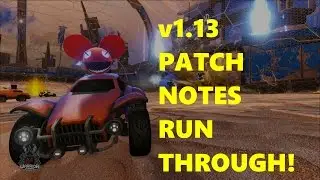 Rocket League Update v1.13 Patch Notes Run Through!