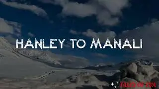 Beauty of Nature | Tales of Eva | Hanley to Manali #youtube #videosfeed