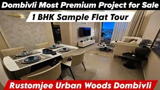 Rustomjee Urban Woods Dombivli | 1 BHK Sample Flat | Site Visit, Brochure, Booking Offer-8800678921