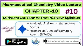 Pharmaceutical Chemistry Chapter-10 Notes Video Lecture 