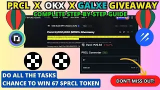 HOW TO PARTICIPATE TO OKX WEB3 X PARCL X GALXE 2,000,000 $PRCL TOKEN CAMPAIGN GIVEAWAY? DO THIS NOW!