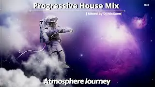 Progressive House Music 2023 Atmosphere Journey 038