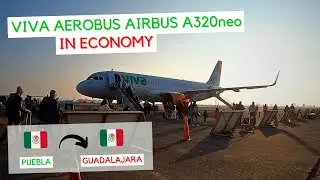 TRIP REPORT | Viva Aerobus Airbus A320neo (Economy) | Puebla - Guadalajara