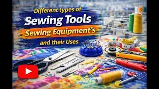 Different Types of Sewing Tools & Equipment for SSMO Training #training #sewingtools #trending