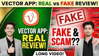 Vector App Real or Fake? 🤔 Honest Review | Is Vector App a Scam?