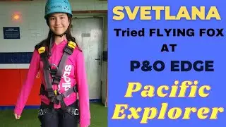 Svetlana tried the flying fox, P&O Edge/Pacific Explorer#cruise #cruising #p&oaustralia
