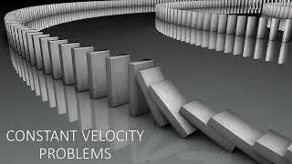 4 - Constant Velocity Problems