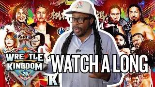 Come Watch Wrestle Kingdom 20 Me!!