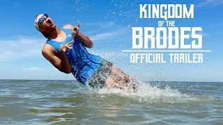 KINGDOM OF THE BRODES | OFFICIAL TRAILER