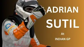 Adrian Sutil the Dirty Driver || Force India at Indian GP || F1 2013