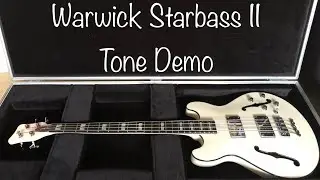 Warwick Starbass II Tone Demo | Flatwound & Roundwound Strings |