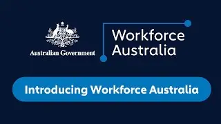 An introduction to Workforce Australia