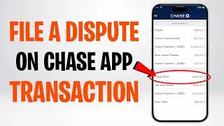 How to File a Dispute on Chase App in 2026 (How to Dispute a Chase Transaction) ✅