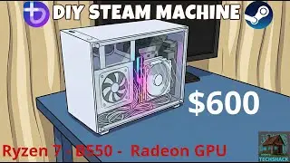 Бюджетная самодельная Steam-машина: идеальный вариант для игр на диване