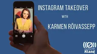 Karmen R&otilde;ivassepp - Instagram Takeover - Nordischer Klang 2021