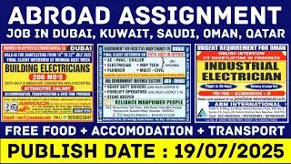 Assignments Abroad Time Today ( 19-07-2025 ) | Jobs in Dubai, Saudi, Kuwait, Qatar, Oman