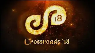 Crossroads 2018 | Teaser
