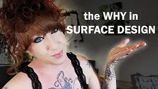 The Why in Surface Design