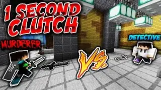 1 Second MURDERER Clutch! - Minecraft MURDER MYSTERY