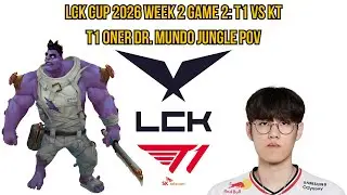LCK Cup 2026 Week 2 Game 2: T1 vs KT | T1 Oner Dr. Mundo Jungle POV