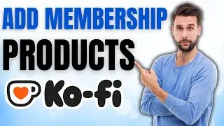 How to Add Products to Your Ko-fi Membership TIER!