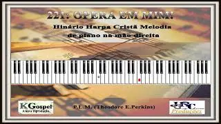 221: OPERA EM MIM! Harpa Crist&atilde; Piano Tutorial