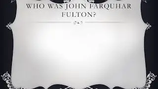 John Farquhar Fulton (Ossowski)