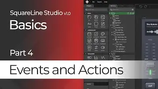 Events and Actions | Basics Tutorial #4 | SquareLine Studio | LVGL