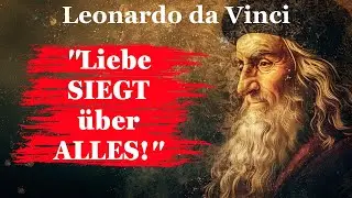 Zitate von Leonardo da Vinci Deutsch: Ein Fenster in das Denken eines Genies.