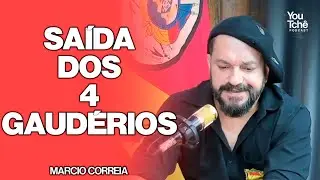 SAÍDA DOS 4 GAUDÉRIOS - MARCIO CORREIA