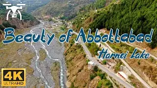 Abbottabad Harnoi Lake Drone Video in 4K Ultra HD