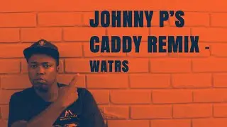 Watrs - Johnny P's Caddy remix (AfBriek) #Watrs #Johnny #Brieke