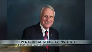 New UA institute tackles national security research in Tucson