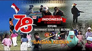 Lomba Agustusan Dusun Suge (Bagian Kedua)