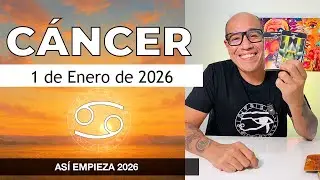 CÁNCER | Horóscopo de hoy 1 de Enero 2026