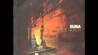 Suba - Voc&ecirc; Gosta (Restless Soul Peak Mix)