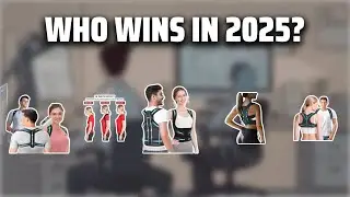 The Top 5 Best Posture Corrector in 2025 - Must Watch Before Buying!