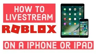 Как транслировать Roblox на Youtube (iPhone или iPad)