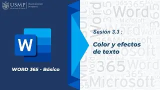 Word 365: Sesión 3.3 - Color y efectos de texto