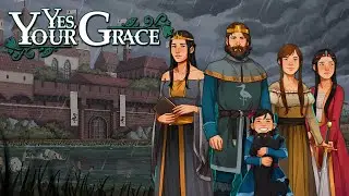 Yes Your Grace Gameplay [PC HD]