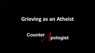 Grieving as an Atheist