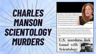 Scientology MANSON Murders!?