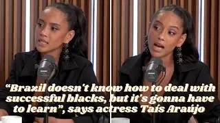 Actress Ta&iacute;s Ara&uacute;jo Confronts Brazil's Racial Bias: A Turning Point | Black Brazil Today