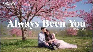 Always Been You 💞&ndash; WaveEk | Romantic Love Song 2025 &bull; Heartfelt Lyrics